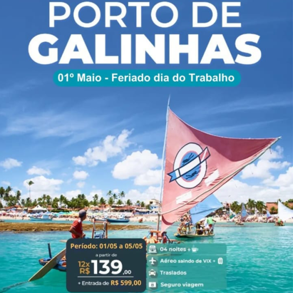Porto de Galinhas 2024 - Feriado Dia do Trabalho